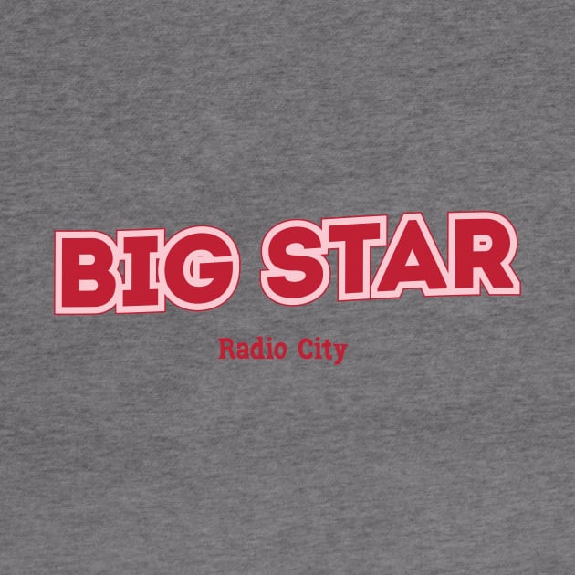 Big Star Radio City by PowelCastStudio